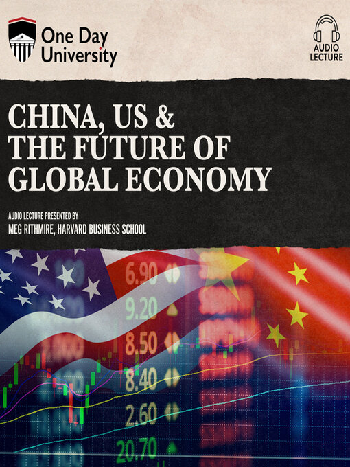 Title details for China, US & the Future of Global Economy by Meg Rithmire - Available